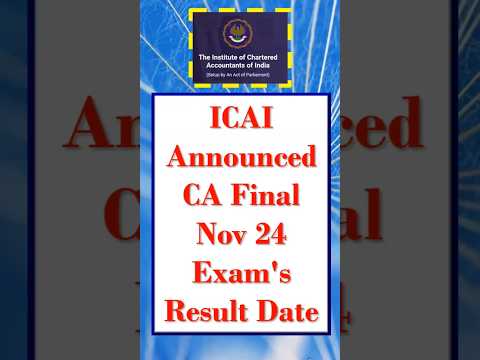 CA Final Nov 24 Result Date Confirmed by ICAI | ICAI Big Announcement | ICAI Resul Nov 24 #shorts