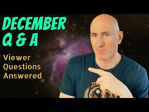 Drones, Source, Liz Cross, Sigma Male, New Channel, Raw Meat, My Height, Etc. - December Q & A