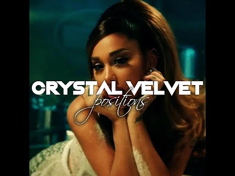 CRYSTAL VELVET - Positions (feat. Ariana Grande)[UK Garage/Garage House remix]