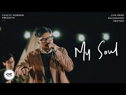 My Soul | Acoustic | Live from Peacehaven Genting | FGACYC Worship