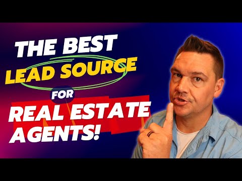 Best Lead Source For Real Estate Agents