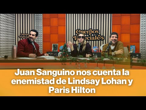 Juan Sanguino nos cuenta la enemistad de Lindsay Lohan y Paris Hilton