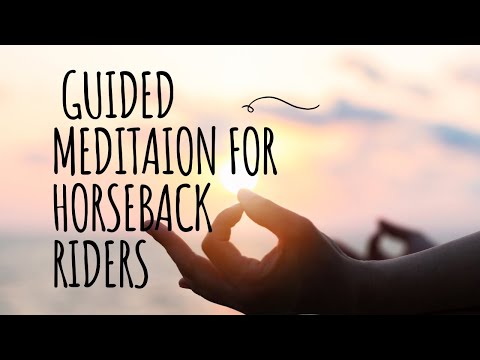 🎧 Guided Meditation for Equestrians: Connect with Your Horse & Ride with Confidence 🐴✨