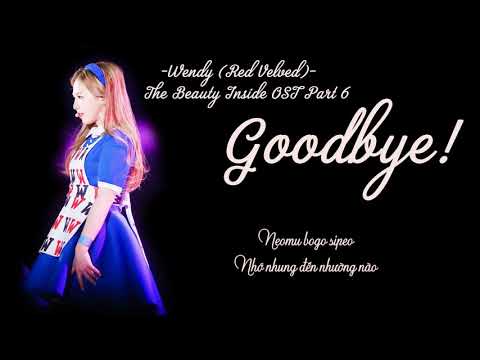 [Vietsub] Goodbye - Wendy (Red Velvet) The Beauty Inside OST