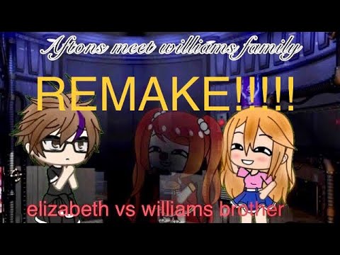 Aftons meet williams family | remake | gacha club!