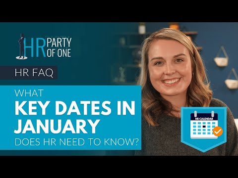 What Key Dates in January Does HR Need to Know?