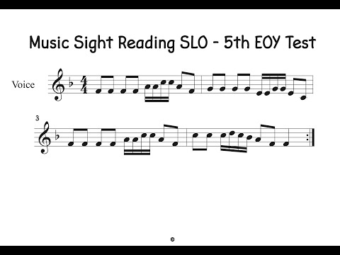 Music Sight Reading SLO   5 EOY Test