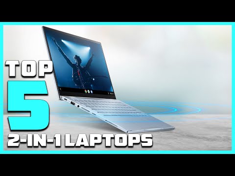 Top 5 Best 2 in 1 Laptops in 2024 | Expert Reviews, Our Top Choices