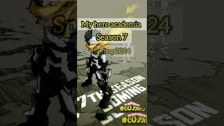 #My #hero #academia #season 7 #scheduling #for #spring #2024 #anime #shorts #manga #review