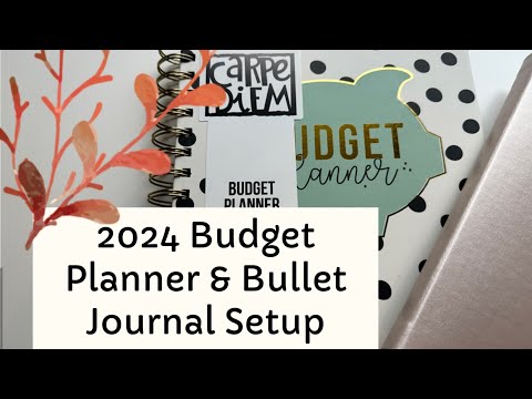 2024 BUDGET PLANNER & BULLET JOURNAL SETUP