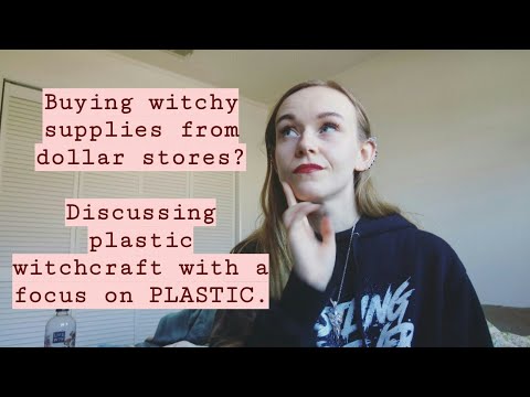 Plastic Witchcraft & Conscious Consumption