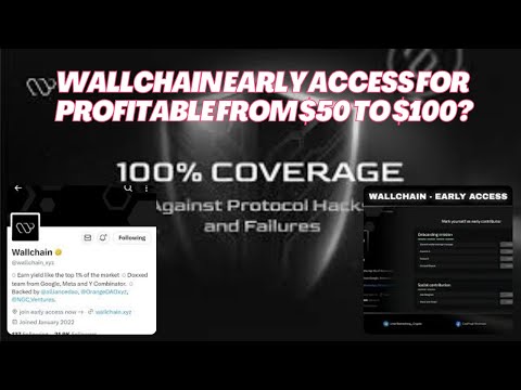 Make $100 in Minutes with Wallchain Early Access