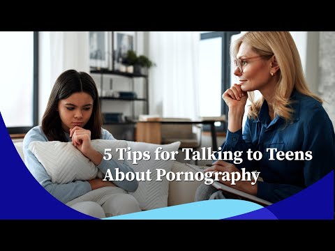 5 Tips for Talking to Teens About Pornography