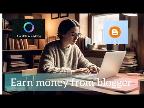 Earn money from blogger Doing nothing Just copy past from Ai Text image all from Ai tool