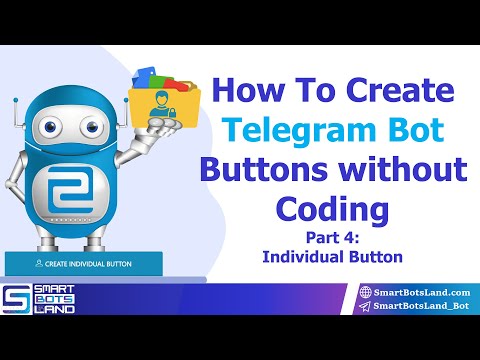 How to create Telegram bot buttons without programming? part4( individual button)