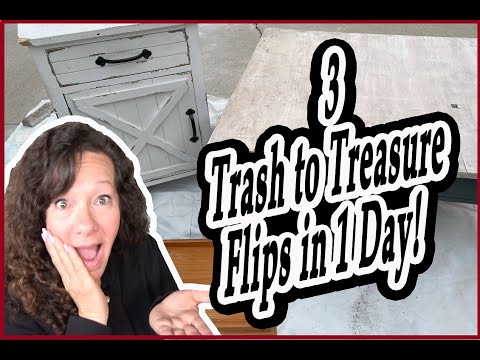 3 Trash to Treasure flips in one day!