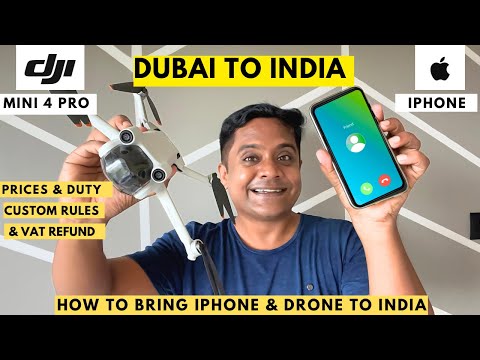 iPhone & DJI Drone Price In Dubai 2024 | How To legally Import Drone from Dubai to India