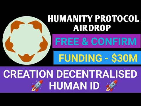 Humanity Protocol Airdrop Guide | RWT Airdrop  | Humanity Protocol ID Creation