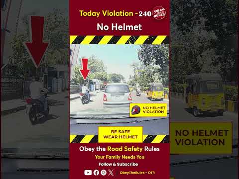 TODAY VIOLATION -240 Secure your Ride with Helmet #chennaitrafficpolice #otr #obeytherules