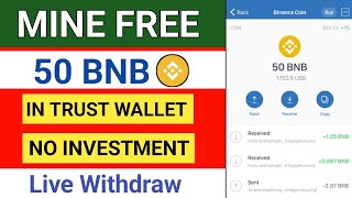 Free BNB Airdrop - Claim Free 30BNB In Trust Wallet - Free Airdrop Token - Without Investment