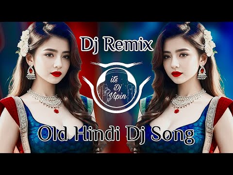 Hindi Top Dj Song 💙 || Top Dj | Hard Bass ❤️‍🔥 | JBL Dj Remix | Old Hindi Dj Song 🥀| | Dj Remix