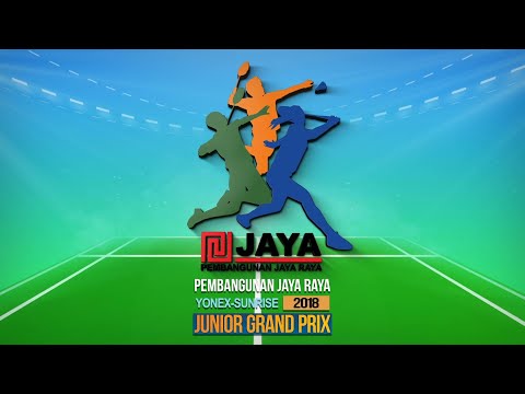 Opening YONEX SUNRISE 2018 JUNIOR GRAND PRIX