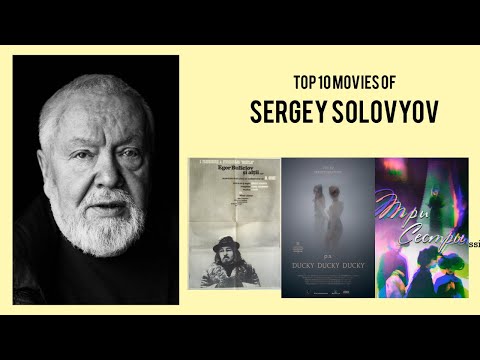 Sergey Solovyov |  Top Movies by Sergey Solovyov| Movies Directed by  Sergey Solovyov