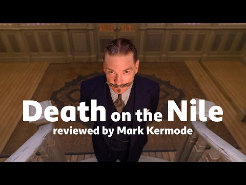 Death on the Nile reviewed by Mark Kermode