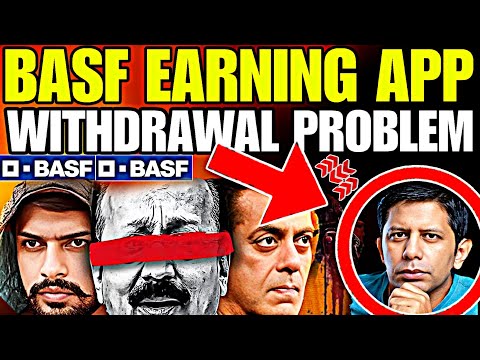 BASF EARNING APP REAL OR FAKE | BASF APP WITHDRAWAL PROBLEM | BASF EARNING APP WITHDRAWAL PROBLEM