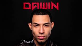 Dawin - Dessert (Audio)