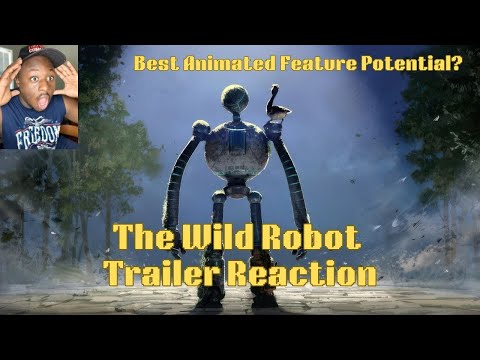 The Wild Robot Trailer Reaction: DreamWorks' Magnum Opus?