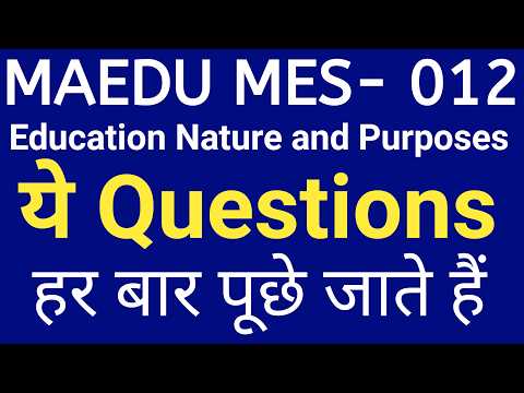 IGNOU mes 012 important questions | ma education | mes 012 education nature and purposes | MAEDU