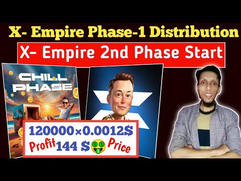 X Empire Airdrop Chill Phase | X Empire Airdrop | X Empire Airdrop Withdrawal