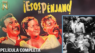 Esos de Pénjamo (1953) | Tele N | Película Completa