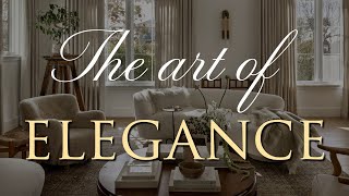 ELEGANT Interior Design | Our Top 10 Timeless Decorating Tips