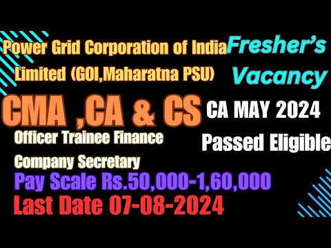 Power Grid Recruitment 2024 OFFICER TRAINEE Finance CS Fresher CA CMA CS PGCIL Vacancy #job #govtjob