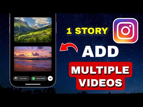 2 Ways To Add Multiple Videos To Instagram Story (UPDATED METHOD)