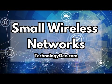 Small Wireless Networks | CompTIA Tech+ FC0-U71 | 2.9