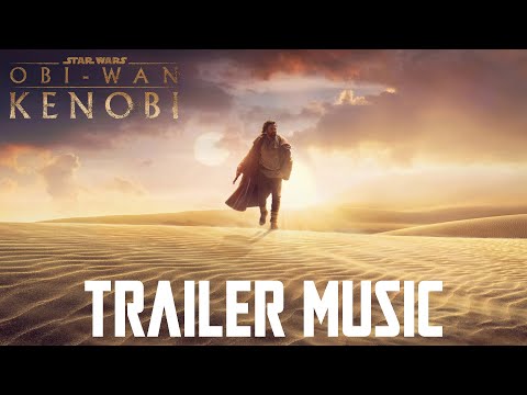 Star Wars: Obi-Wan Kenobi Trailer Music | EPIC VERSION (with Imperial March)