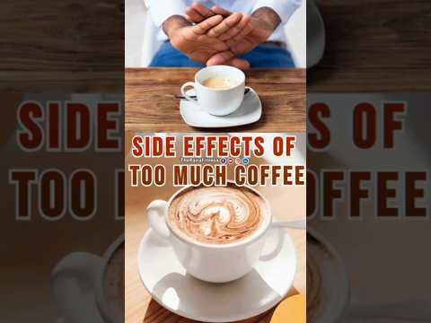 side effects of too much #coffee ☕| #coffeeaddict | #thepairafitness | #viral | #ytshorts | #shorts