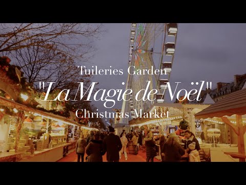 La Magie de Noël | Christmas Market in Paris