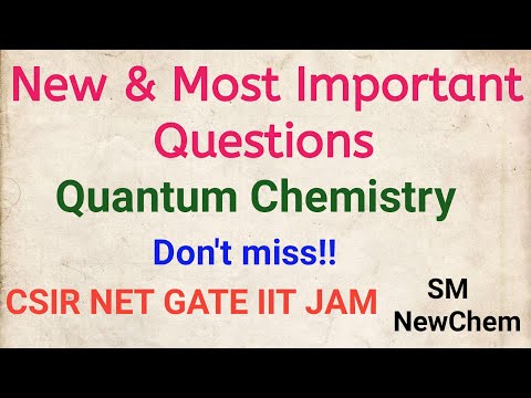 Quantum Chemistry Questions For CSIR NET GATE IIT JAM MSC ENTRANCES