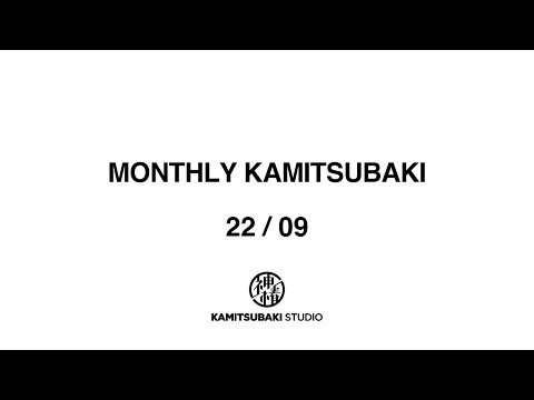 MONTHLY KAMITSUBAKI 22/9