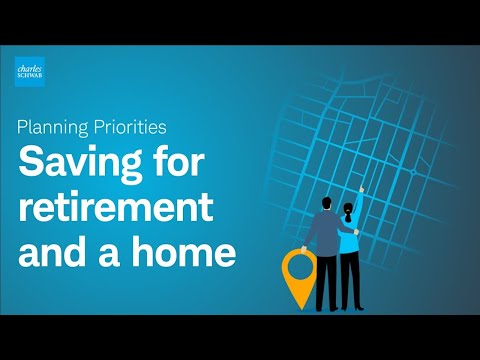 Planning Priorities: Saving for Retirement and a Home