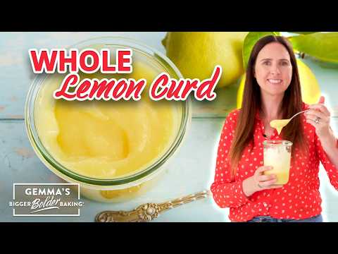 The Easiest Lemon Curd Recipe Using the Whole Lemon 🍋 | Bold Baking Basics