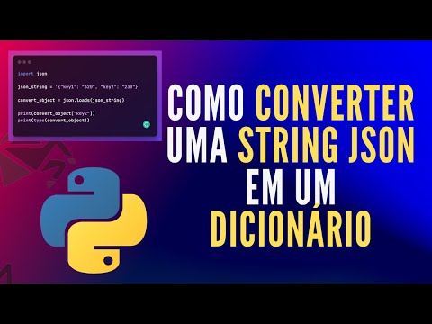 Como converter uma String JSON em um dicionário usando o Python