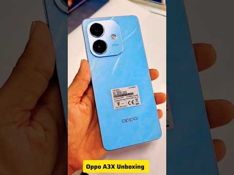 Oppo A3x Unboxing Gorgeous Look New Design #kashitack #smartphone #unboxing #viralvideo