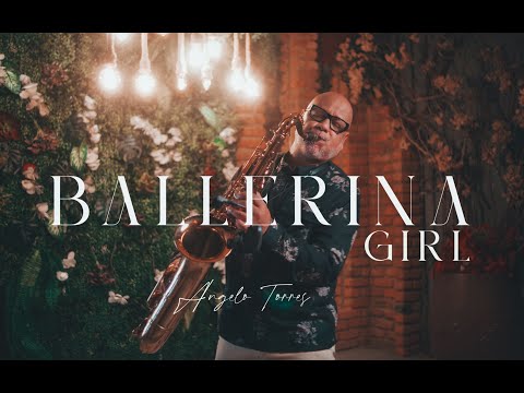 BALLERINA GIRL (Lionel Richie) Instrumental Sax Cover - Angelo Torres