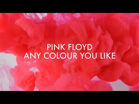 Pink Floyd - Any Colour You Like (Remastered)