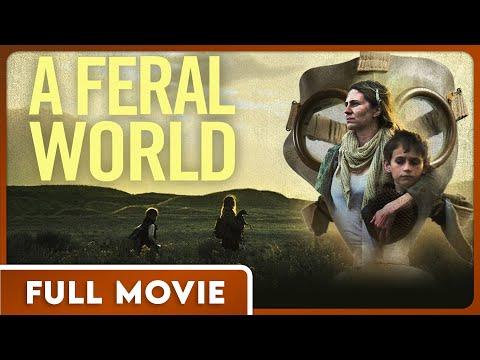 A Feral World (1080p) FULL MOVIE - Adventure, Drama, Horror, Sci-Fi